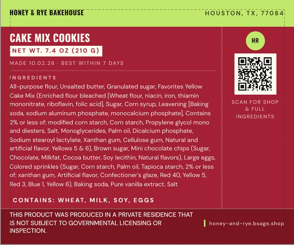 The Cake Mix Cookies label in the Bold design: Honey & Rye Bakehouse, net weight 7.4 ounces, the full ingredient list with the cake mix, chips and sprinkles each followed by their own ingredients in brackets, contains wheat, milk, soy, eggs, a QR code and the Texas cottage food statement.