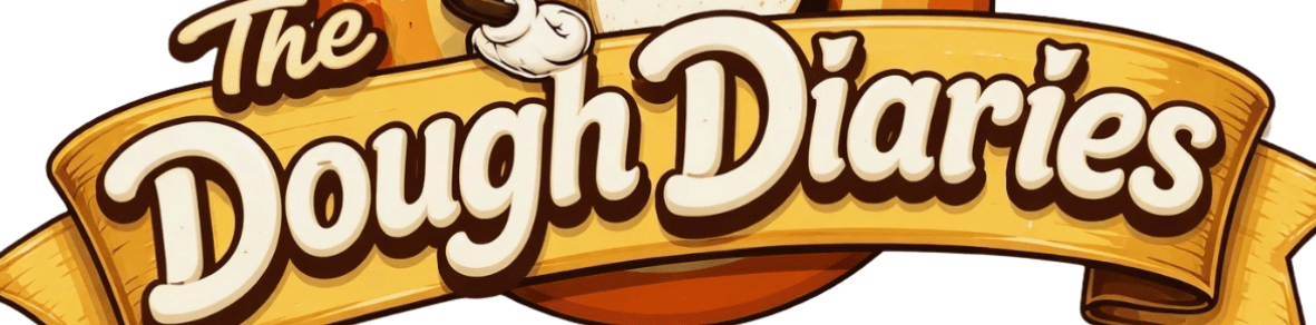 The Dough Diaries