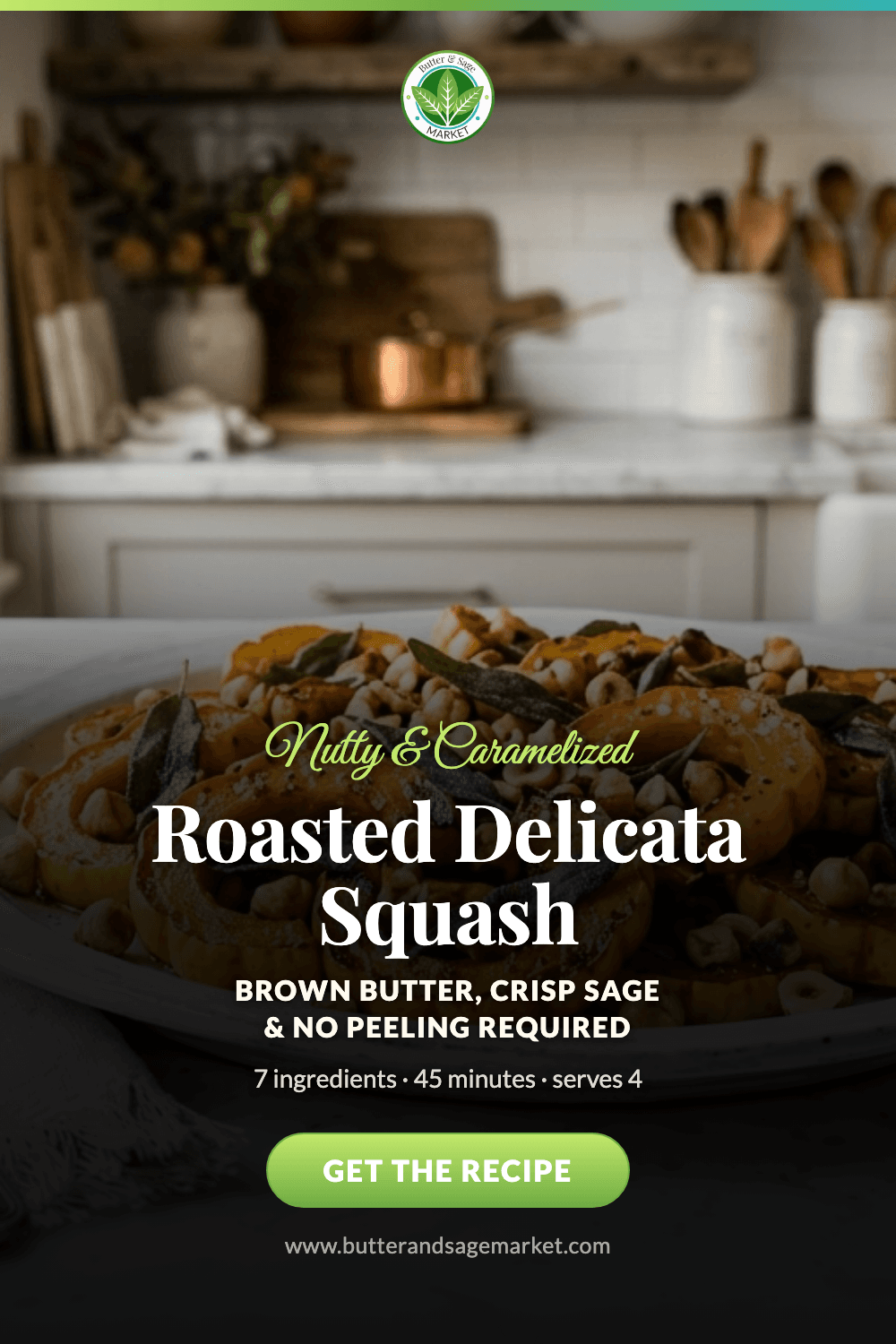 Roasted Delicata Squash with Brown Butter, Sage, and Hazelnuts