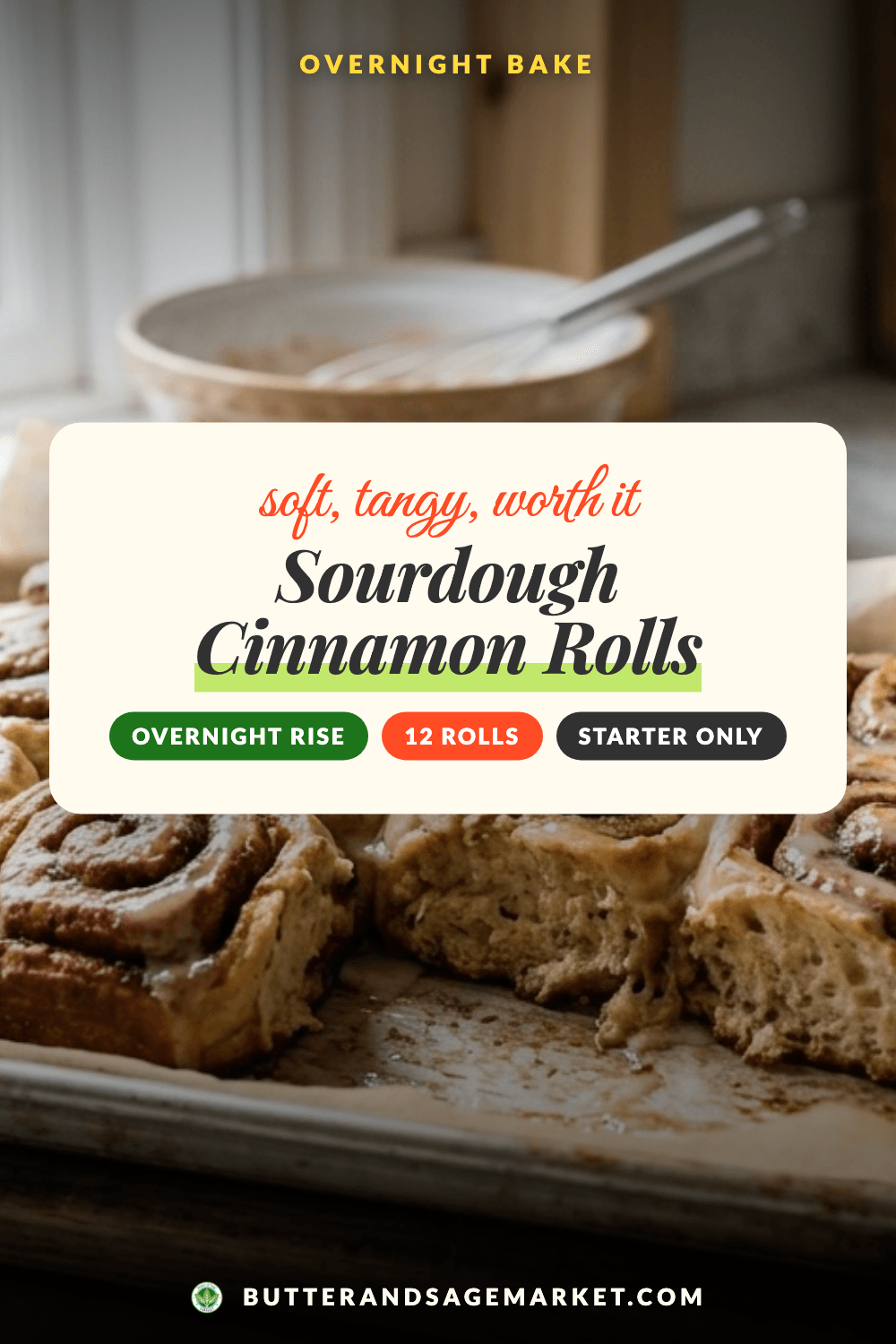 Overnight Sourdough Cinnamon Rolls