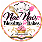 Nae Nae's Blessings and Bakes